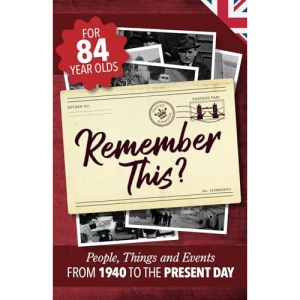 Remember This?: People, Things and Events from 1940 to the Present Day (UK Edition): 6 (Milestone Memories UK)