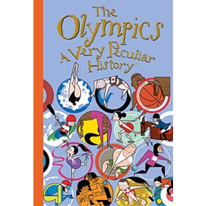 The Olympics, A Very Peculiar History