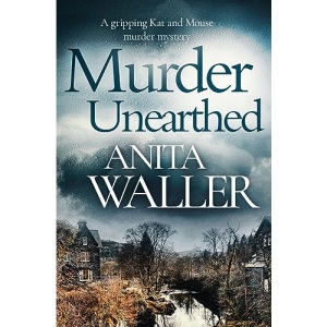 Murder Unearthed: a gripping Kat and Mouse murder mystery: 3