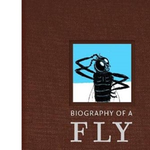 Biography of a Fly