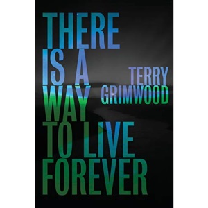 There is a Way to Live Forever