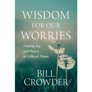Wisdom for our Worries