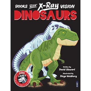 X-Ray Vision: Dinosaurs (Books With X-Ray Vision)