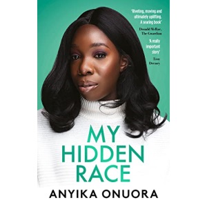 My Hidden Race: Anyika Onuora - Shortlisted for William Hill Sports Book of the Year 2022
