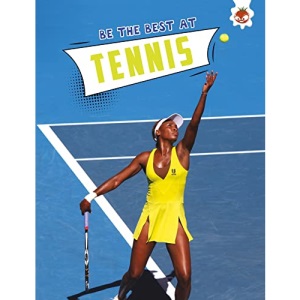 Be the Best at Tennis