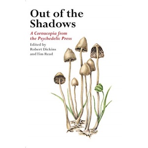Out of the Shadows: A Cornucopia from the Psychedelic Press