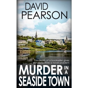 MURDER IN A SEASIDE TOWN: The death of a bookseller gives Irish detectives a novel problem (The Galway Homicides)