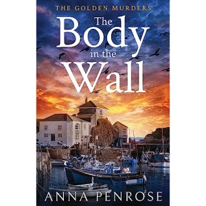 The Body in the Wall (Golden Murder Mysteries)