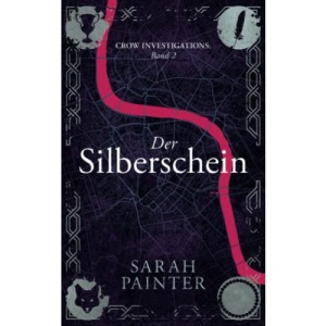 Der Silberschein: 2 (Crow Investigations)