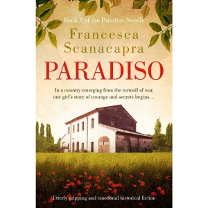 Paradiso: Utterly gripping and emotional historical fiction (The Paradiso Novels)