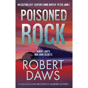 Poisoned Rock: 2 (The Sullivan and Broderick Murder Mysteries)
