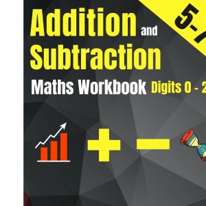 Addition and Subtraction Maths Workbook for 5-7 Year Olds: Adding and Subtracting Practice Book for Digits to 20 | KS1 Maths: Year 1 and Year 2 - ... K and Grade 1 Math Drills for Ages 5, 6 and 7