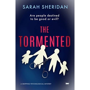 The Tormented: 3 (The Sister Veronica Mysteries)