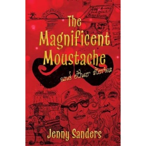 The Magnificent Moustache and other stories