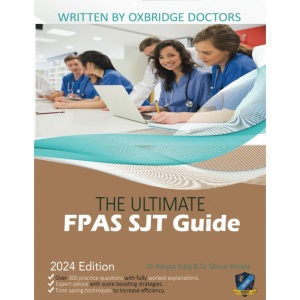 The Ultimate FPAS SJT Guide: 300 Practice Questions, Expert Advice, and Score Boosting Strategies for the NS Foundation Programme Situational Judgement Test