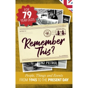 Remember This?: People, Things and Events from 1945 to the Present Day (UK Edition): 11 (Milestone Memories UK)