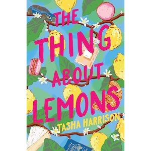 The Thing About Lemons: YA romance perfect for summer reading