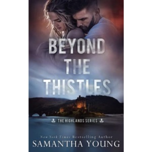 Beyond the Thistles (The Highlands Series)