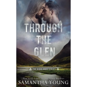 Through the Glen: 3 (The Highlands Series)