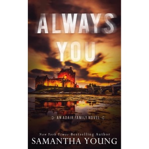 Always You: Alternative Cover Edition: 3 (The Adair Family)