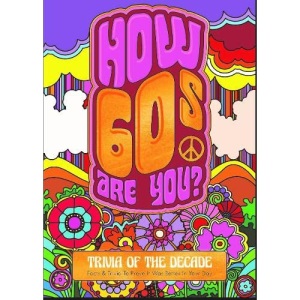 How 60's Are You? Better In My Day Trivia Book