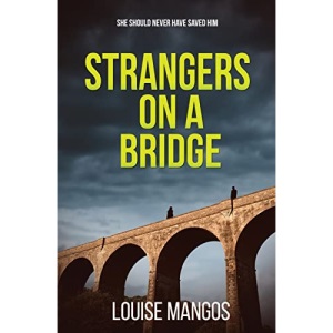 Strangers on a Bridge
