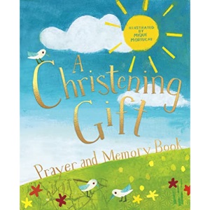 A Christening Gift Prayer and Memory Book