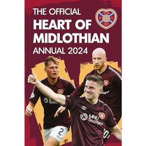 The Official Heart of Midlothian FC Annual 2024
