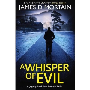 A Whisper Of Evil: A gripping British detective crime thriller (3)