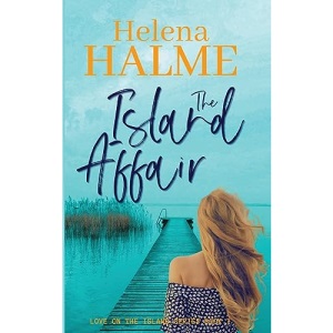 The Island Affair: Can one summer mend a broken heart?: 1 (Love on the Island)
