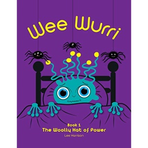 Wee Wurri: The Woolly Hat of Power: Volume 1