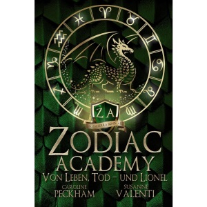 Zodiac Academy: Von Leben, Tod-Und Lionel (Zodiac Academy (Deutsche Ausgabe))