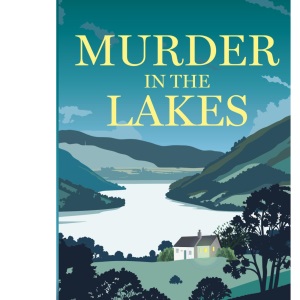 Murder in the Lakes: A page-turning amateur sleuth mystery: 1 (Melody Harper detective mysteries)
