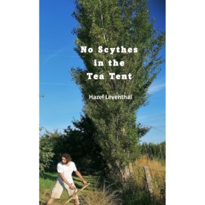 No Scythes in the Tea Tent & Other Stories