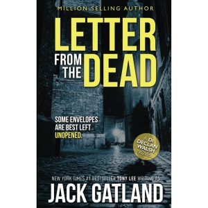 Letter From The Dead: (Detective Inspector Declan Walsh Book 1)