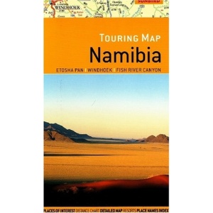 Touring Map Namibia: Etosha, Windhoek, Fish River, Canyon: Ethosha Pan, Windhoek and Fish River Canyon