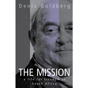 The Mission: A Life for Freedom in South Africa