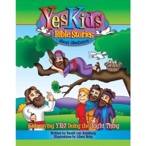 Yeskids Bible Stories About Obedience (YesKids Series)