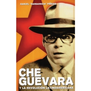 Che Guevara Y Revolucion