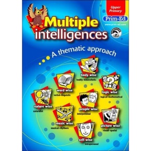 Multiple Intelligences: Upper Primary Book: A Thematic Approach