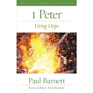 1 Peter Living Hope (Reading the Bible Today)