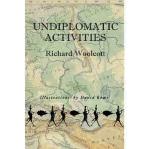 Undiplomatic Activities