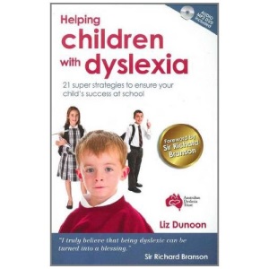 Helping Children with Dyslexia: 21 Super Strategies to Ensure Your Child's Success at School