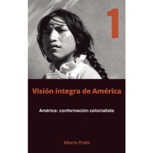 America: Conformacion coloniaslista : Vision Integra de America 1