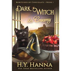 Dark, Witch & Creamy (LARGE PRINT): Bewitched By Chocolate Mysteries - Book 1 (1)
