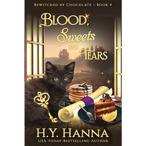 Blood, Sweets & Tears (LARGE PRINT): Bewitched By Chocolate Mysteries - Book 4 (4)