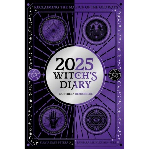 2025 Witch's Diary - Northern Hemisphere: Seasonal planner to reclaiming the magick of the old ways (Planners)