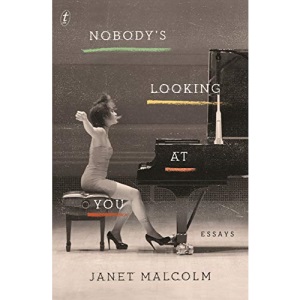 Nobody's Looking at You: Essays