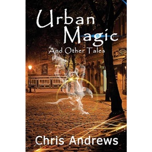 Urban Magic and Other Tales