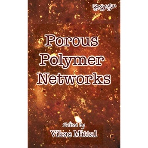 Porous Polymer Networks (Specialty Materials)